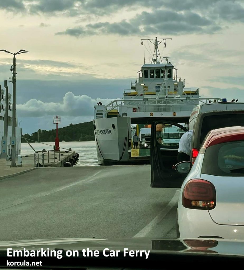 Embarking on car ferry that departs from Korcula